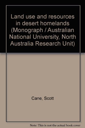 Land Use and Resources in Desert Homelands