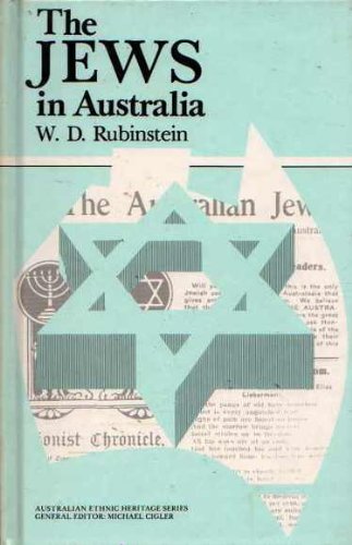 Stock image for The Jews in Australia (Australian ethnic heritage series) for sale by Mr. Koreander Bookstore