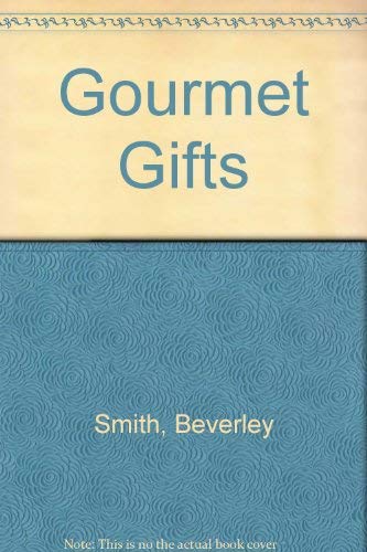 9780867880779: Gourmet Gifts