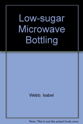 Beispielbild fr Low-sugar Microwave Bottling zum Verkauf von WorldofBooks