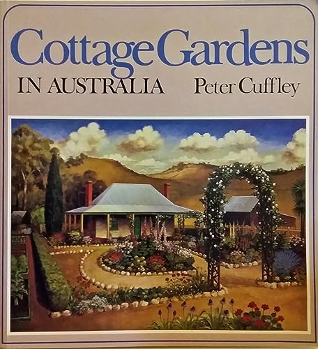 Stock image for Cottage Gardens in Australia for sale by POQUETTE'S BOOKS