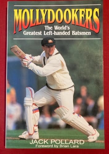 Stock image for Mollydookersthe world's greatest left-handed batsmen for sale by Dromanabooks