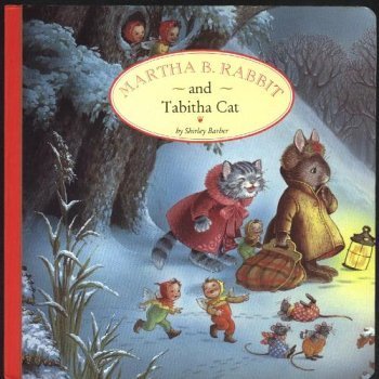 9780867889840: Martha B. Rabbit and Tabitha Cat by Shirley Barber (1900-11-08)