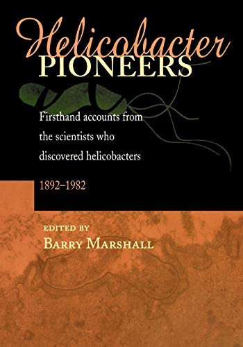 9780867930351: Helicobacter Pioneers: Firsthand Accounts from the Scientists who Discovered Helicobacters 1892 - 1982