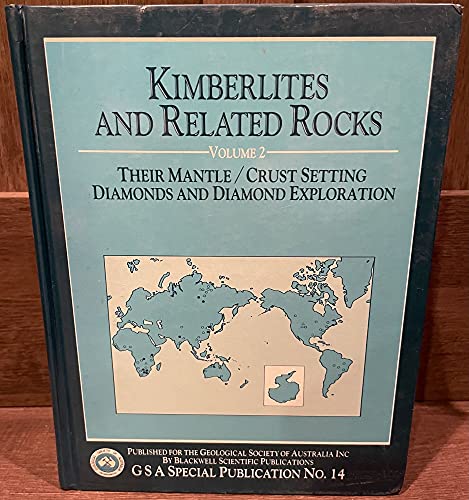 9780867933840: Kimberlites and Related Rocks (GSA Special Publication)
