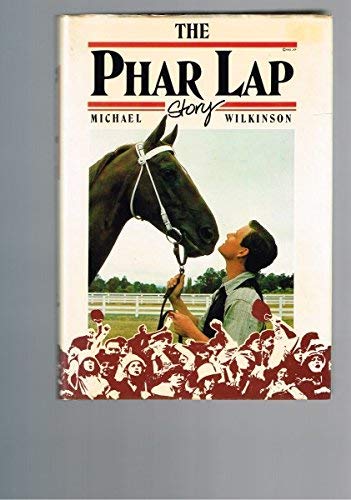 The Phar Lap Story