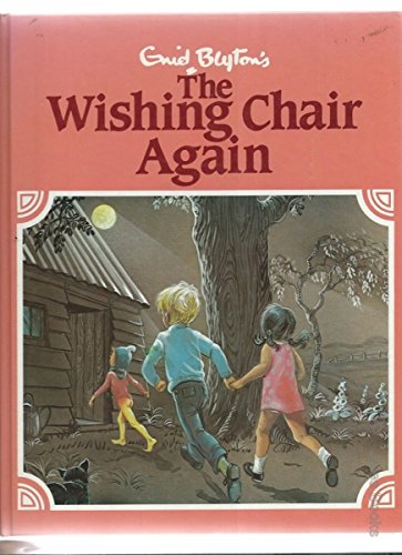 The Wishing Chair Again