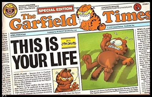 Stock image for This is Your Life : The Garfield Times special Edition for sale by Caryota Book Exchange