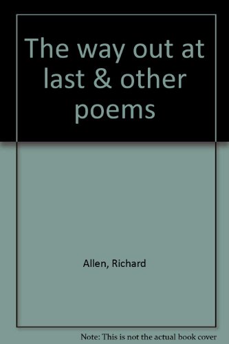 The way out at last & other poems (9780868062488) by Allen, Richard