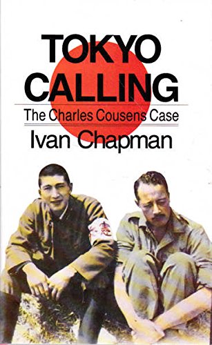 Tokyo Calling. The Charles Cousens Case.