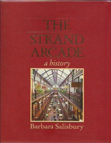 Stock image for The Strand Arcade: A History for sale by Elizabeth Brown Books & Collectibles
