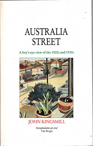 Imagen de archivo de Australia Street: A Boy's-Eye View of the 1920s and 1930s a la venta por Carmela's Books