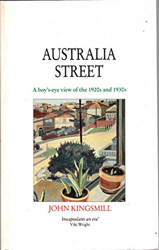 Stock image for Australia Street: A Boy's-Eye View of the 1920s and 1930s for sale by Carmela's Books
