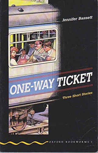 One-Way Ticket : a Way to See the World