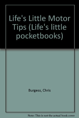 Imagen de archivo de Lifes Little Motor Tips (Lifes little pocketbooks) a la venta por Reuseabook