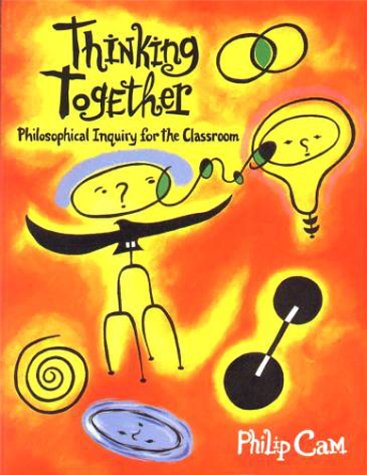 Beispielbild fr Thinking Together: Philosophical Enquiry for the Classroom (The children's philosophy series) zum Verkauf von WorldofBooks