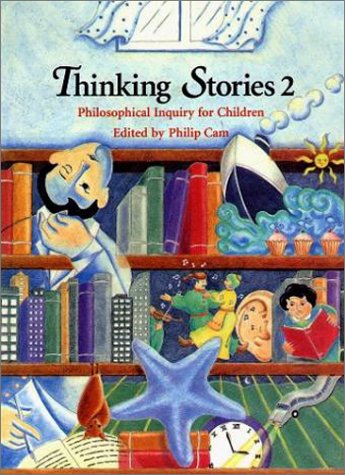 Stock image for Thinking Stories 2 (The Children's Philosophy Series) for sale by Elam's Books