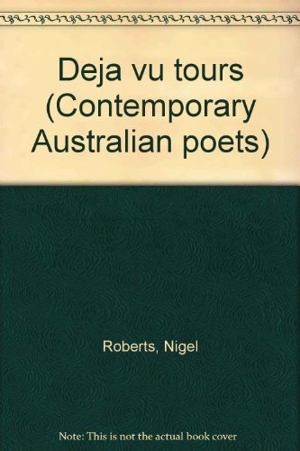 9780868065380: Déjà vu tours (Contemporary Australian poets)