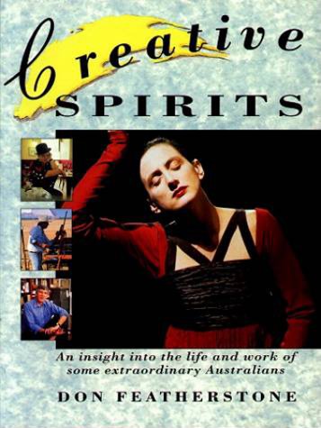 9780868066103: Creative Spirits : An insight into the life and work of some extraordinary Australians