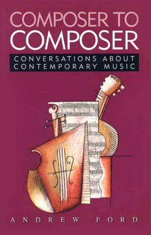 9780868066318: Composer to Composer: Conversations About Contemporary Music