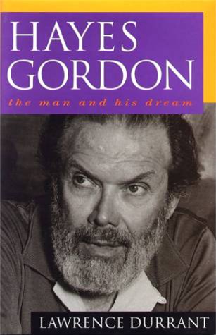 Stock image for Hayes Gordon. The man and his dream for sale by Global Village Books