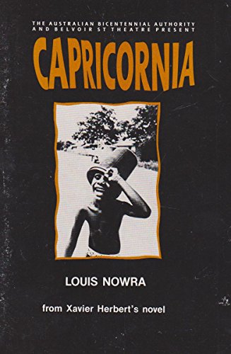 Stock image for Capricornia : Adapted from Xavier Herbert's Novel (Current Theatre series) for sale by Kadriin Blackwell