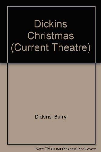 9780868193489: A Dickins' Christmas (Current Theatre Series)