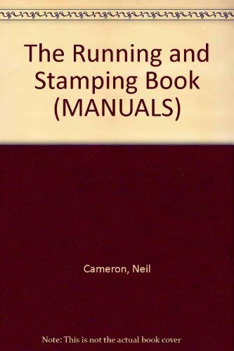 Beispielbild fr The Running and Stamping Book (MANUALS) zum Verkauf von medimops