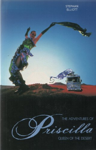 Stock image for The Adventures of Priscilla, Queen of the Desert for sale by Front Cover Books