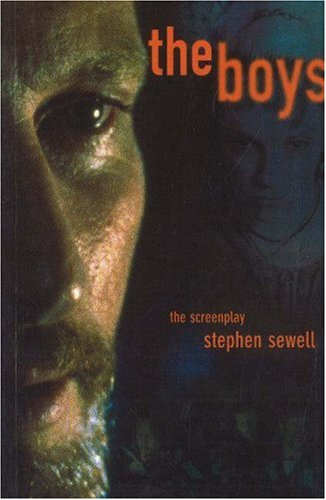 The Boys: The Screenplay (SCREENPLAYS) (9780868195698) by Stephen Sewell