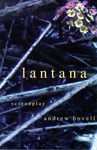 Lantana - Original Screenplay By Andrew Bovell Based on His Play 'Speaking in Tongues'