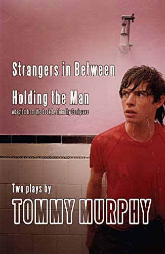 9780868197968: Strangers in Between and Holding the Man: Two plays