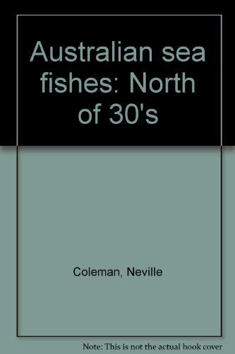 9780868240336: Australian sea fishes: North of 30's