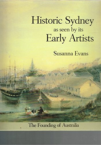Stock image for Historic Sydney as seen by its early artists for sale by WorldofBooks