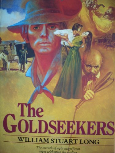 Stock image for The Goldseekers - Volume VII of the Australians for sale by Books@Ruawai