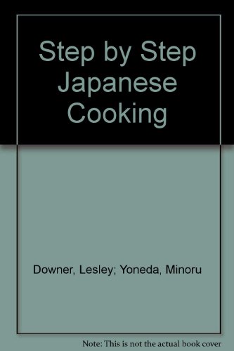 Stock image for Step-by Step Japanese Cooking for sale by Syber's Books