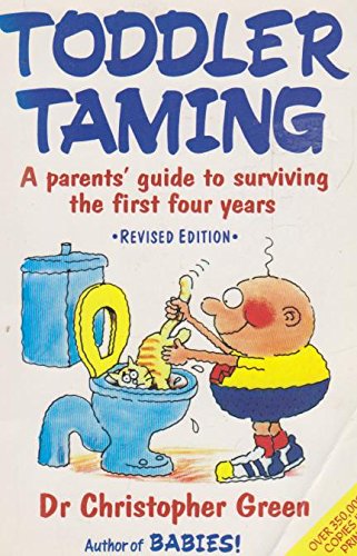 9780868243207: Toddler Taming: A Parent's Guide to the First Four Years