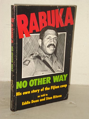 Imagen de archivo de Rabuka: No Other Way a la venta por Paul Hanson T/A Brecon Books