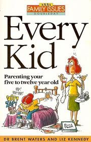 9780868244693: Every Kid: Parenting Your Child from Five to Twelve (Family Issues)