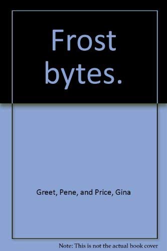 9780868245546: Frost bytes.