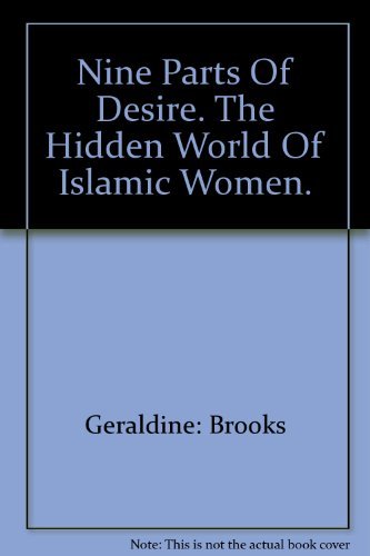 9780868246260: Nine Parts Of Desire. The Hidden World Of Islamic Women.