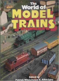 Beispielbild fr WORLD OF MODEL TRAINS [Hardcover] zum Verkauf von LIVREAUTRESORSAS