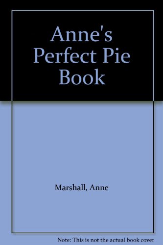 Stock image for Anne's Perfect Piebook for sale by Good Reading Secondhand Books