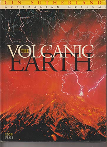 Imagen de archivo de The Volcanic Earth: Volcanoes and Plate Tectonics : Past, Present & Future a la venta por medimops