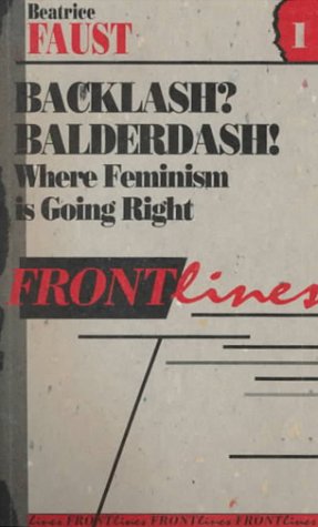 Stock image for Backlash? Balderdash! Where Feminism is Going Right for sale by Syber's Books