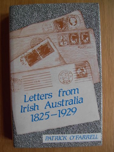 Stock image for Letters from Irish Australia, 1825-1929 (The Modern history series) for sale by ThriftBooks-Dallas