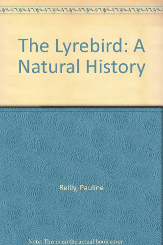 9780868401874: The Lyrebird: A Natural History