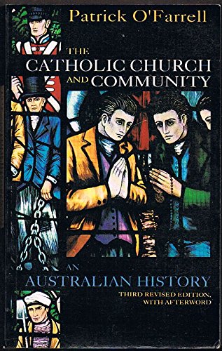 9780868402253: Catholic Church and Community: An Australian History