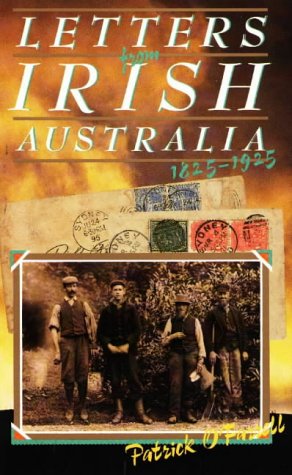 Stock image for Letters from Irish Australia: 1825-1925 (Modern History S) for sale by Alplaus Books