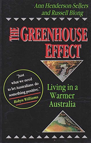 Stock image for GREENHOUSE EFFECT Living in a Warmer Australia for sale by Dromanabooks